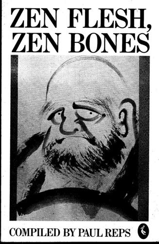 zen flesh zen bones zen flesh zen bones compiled  pau flickr
