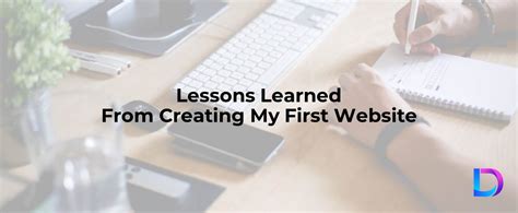 lessons learned  creating   website