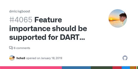 feature importance   supported  dart booster issue  dmlcxgboost github
