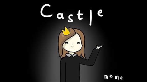 castle meme youtube