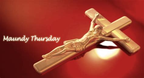 maundy thursday  images wishes quotes prayers messages