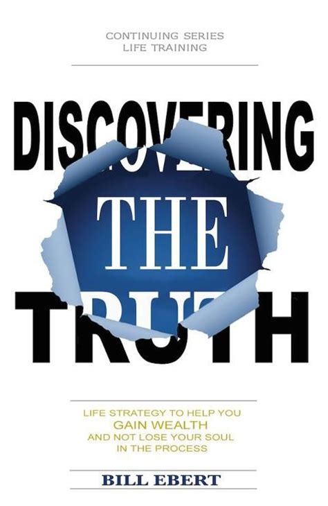 discovering  truth  bill ebert click   book    facebook page book worth