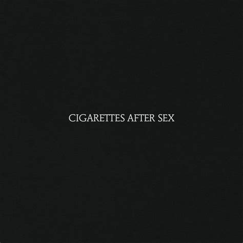 cigarettes after sex cigarettes after sex lyrics and tracklist genius