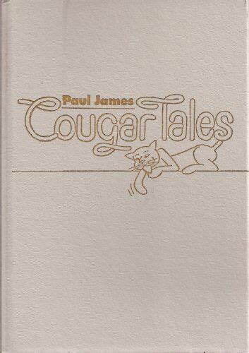 cougar tales by paul james hardcover excellent condition