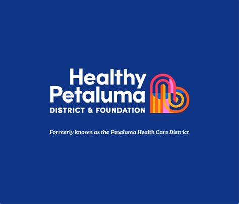 petaluma health care district announces  foundation
