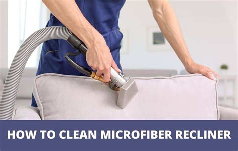 clean microfiber recliner pro guide