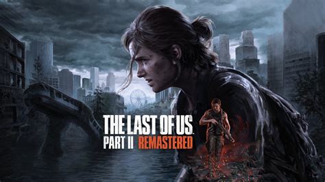 part  remastered naughty dog explains   return works