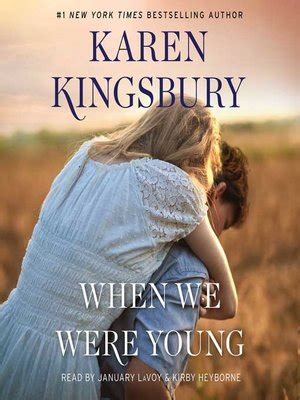 young  karen kingsbury overdrive ebooks audiobooks