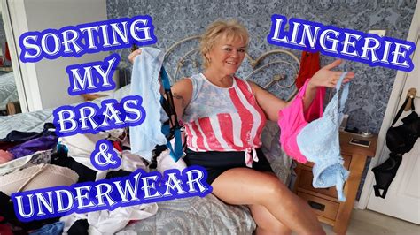 Grandma’s Closet Sorting My Bras And Underwear And Lingerie Youtube