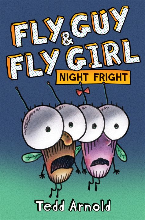 fly guy  fly girl night fright  tedd arnold