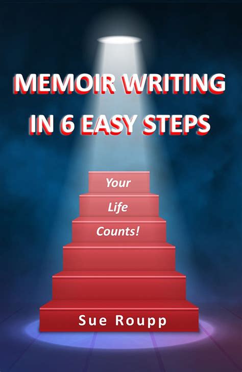 memoir writing   easy steps  life counts henschelhaus publishing