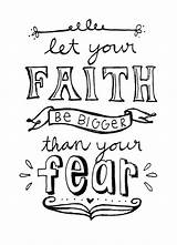Faith Coloring Pages Fear Kids Bible Quotes Verse Calligraphy Than Bigger Scripture Verses Cute Sheets Colouring Let Printable Color Vs sketch template