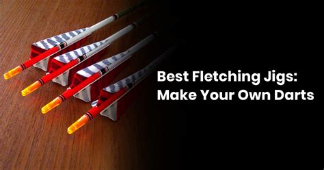 fletching jigs    darts recurve bow hunting