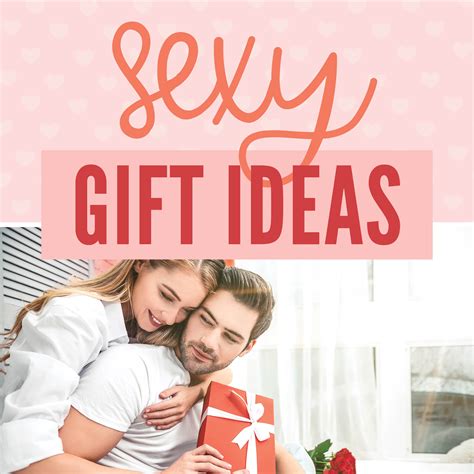 the best sex t ideas for him and her the dating divas
