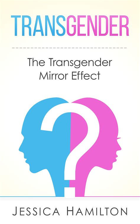 Buy Transgender The Transgender Mirror Effect Transgender Gender