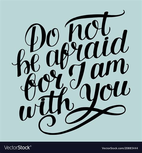 hand lettering with bible verse do not be afraid vector image