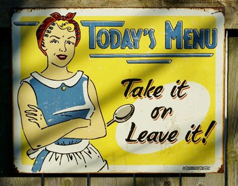 todays menu take it or leave humor tin sign garage mom