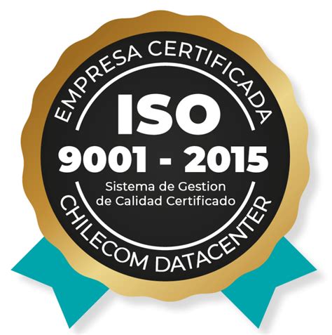 Certificación Iso 9001 2015 Chilecom