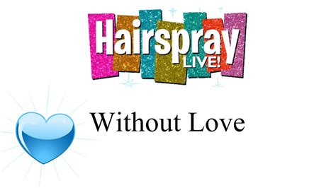 hairspray   love lyrics youtube
