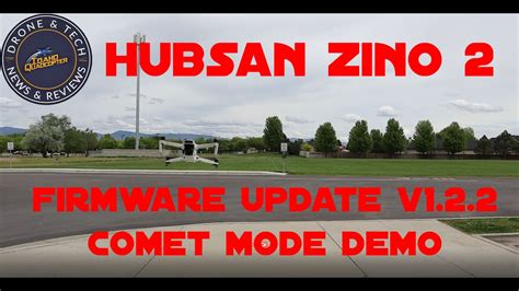 hubsan zino  firmware update   comet mode youtube