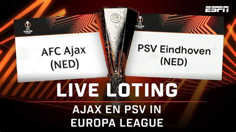 loting  de loting van de europa league conference league met ajax en psv youtube