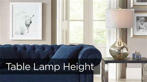 table lamp height guide   tip  choosing   height table lamp lamps