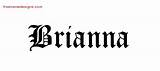 Brianna Name Tattoo Designs Tawana Blackletter Names Graphic Freenamedesigns Tag sketch template