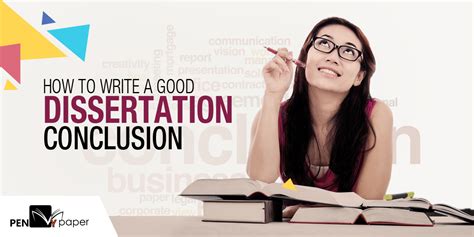 write  dissertation conclusion students guide