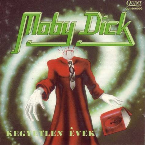 moby dick kegyetlen evek encyclopaedia metallum  metal archives