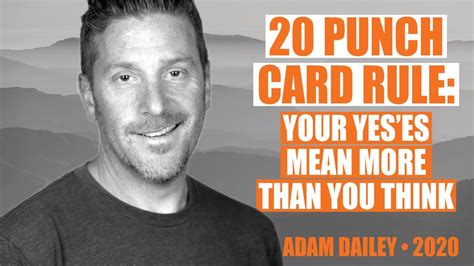 20 punchcard rule your yes es mean more than you think by adam dailey