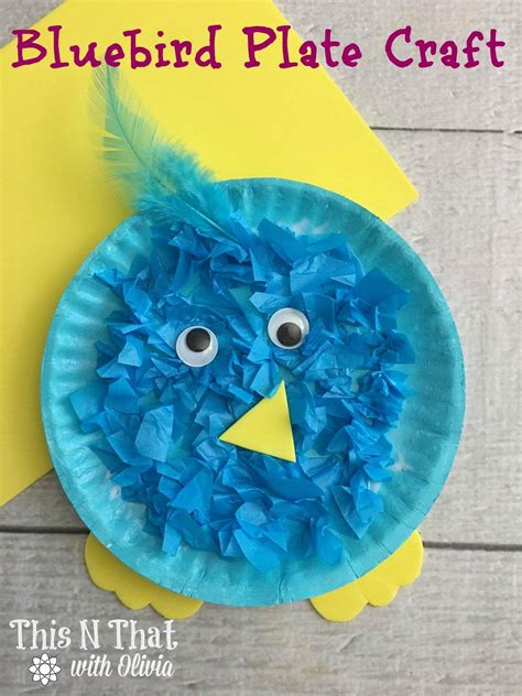 bluebird plate craft thisnthatwitholiviacom bird crafts preschool