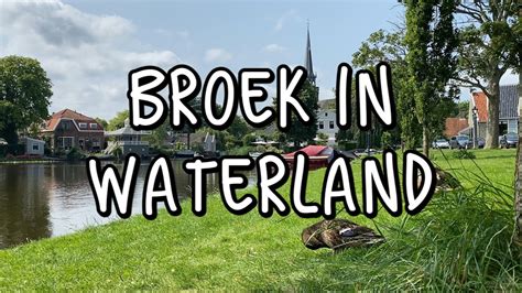 broek  waterland  netherlands youtube