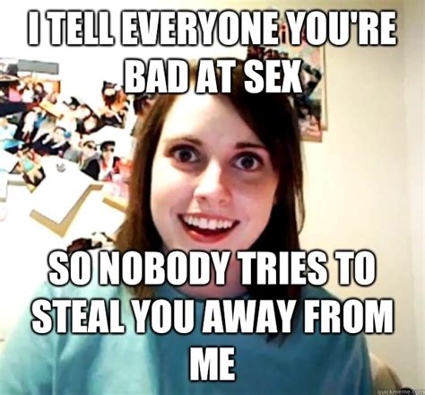 overly attached girlfriend memes quickmeme