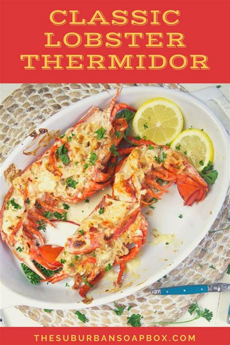 classic lobster thermidor recipe the suburban soapbox recipe in