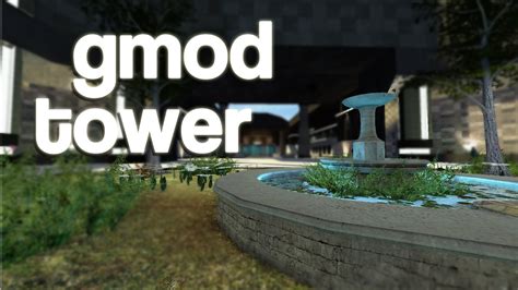 steam workshopgmod tower  complete collection