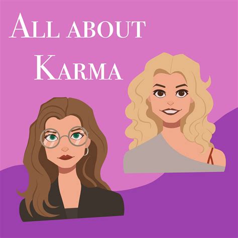 all about karma a podcast on spotify for podcasters