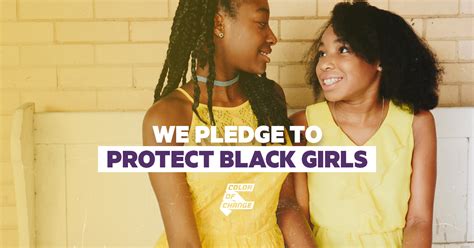 pledge  protect black women  girls colorofchangeorg