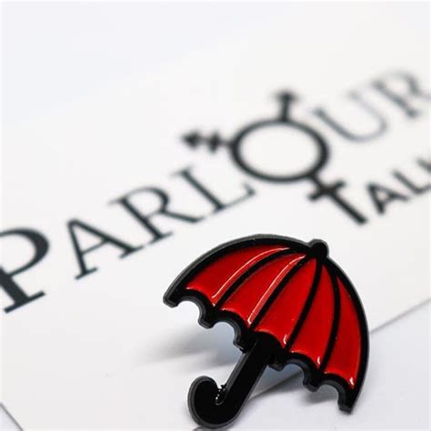 Have You Got Your Red Umbrella Parlourtalk Pin Badge Yet
