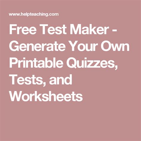 test maker generate   printable quizzes tests