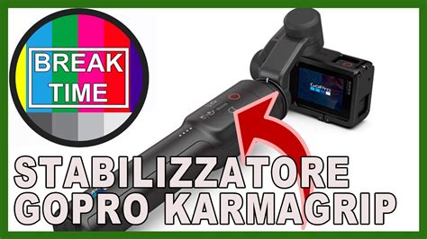 recensione gopro karma grip stabilizzatore  action cam gopro hero youtube