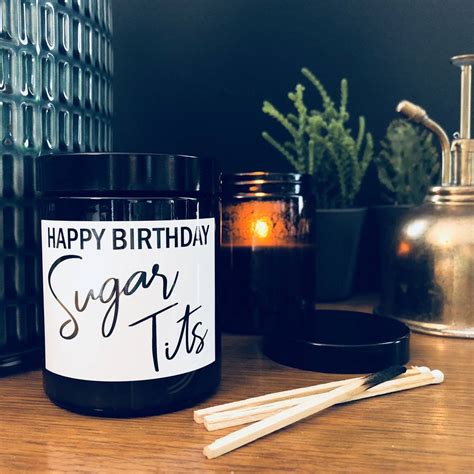 Happy Birthday Sugar Tits Soy Candle By Lollyrocket Candle Co