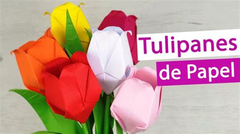 como hacer tulipan de papel paso  paso video manualidades play