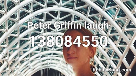 peter griffin laugh roblox id roblox  codes
