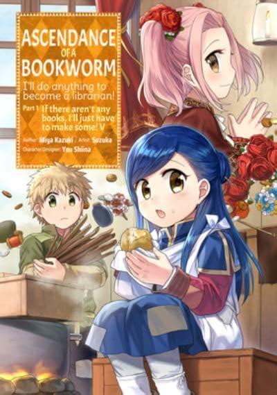 Ascendance Of A Bookworm Part 1 Volume 4 Miya Kazuki