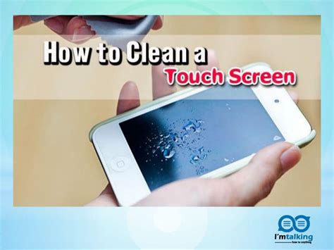 clean  touch screen