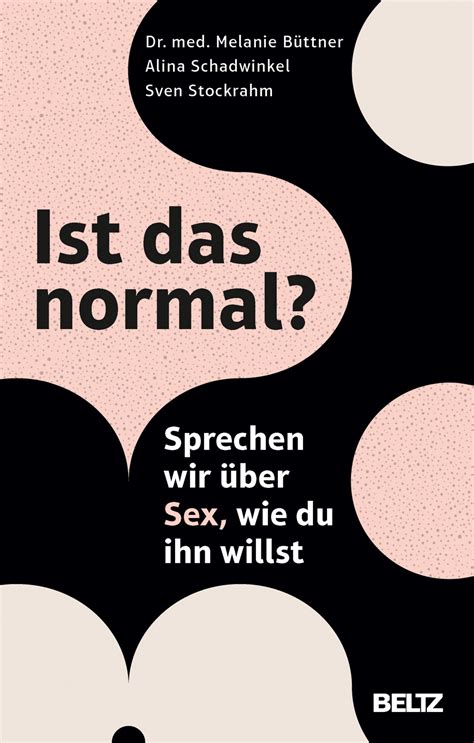 Online Lesung Am 13 Mai Ist Das Normal Sprechen Wir über Sex Wie