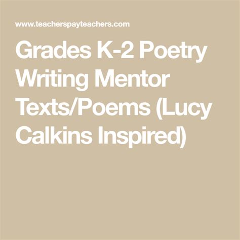 grades   poetry writing mentor textspoems lucy calkins inspired