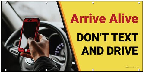 arrive alive dont text  drive banner creative safety supply