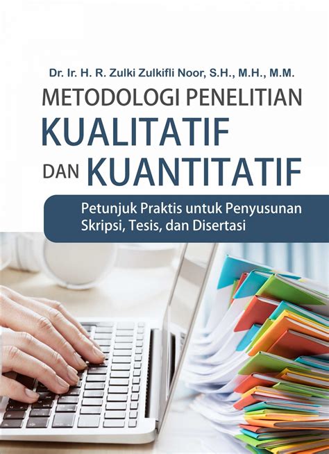 buku metodologi penelitian kualitatif  kuantitatif petunjuk praktis