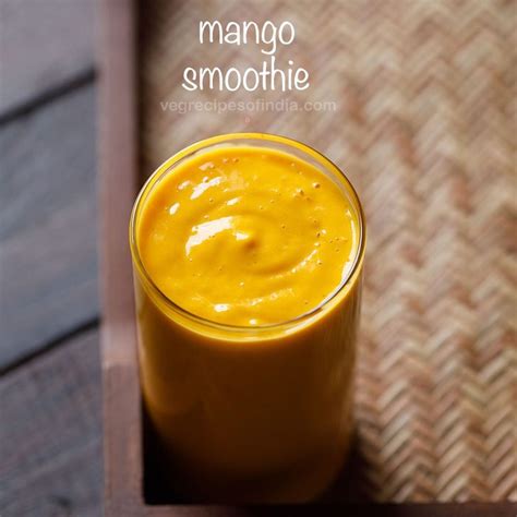 Mango Smoothie Recipe How To Make Mango Smoothie